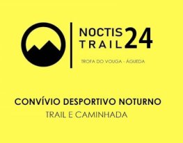 Banner NOCTIS TRAIL 24 - Convívio Desportivo Noturno