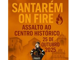 Banner Santarém On Fire – Assalto ao Centro Histórico